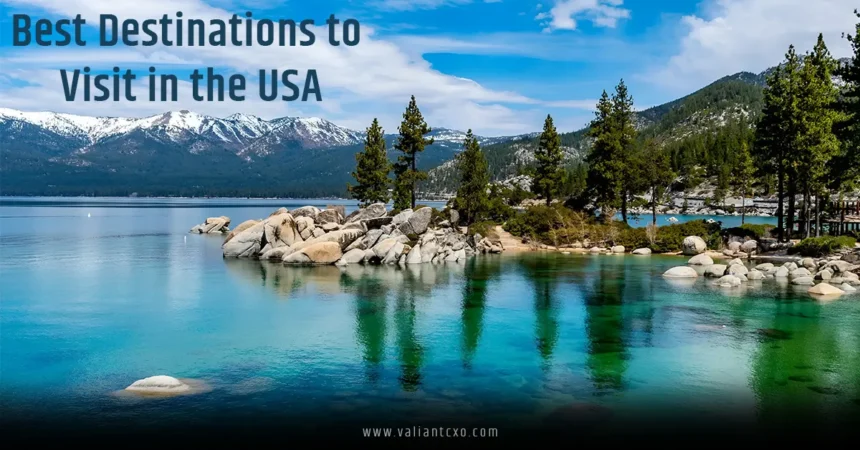 Best Destinations to Visit in the USA