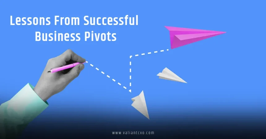 Lessons from Successful Business Pivots