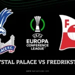 Crystal Palace vs Fredrikstad