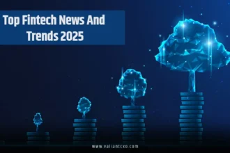 Top Fintech News and Trends 2025