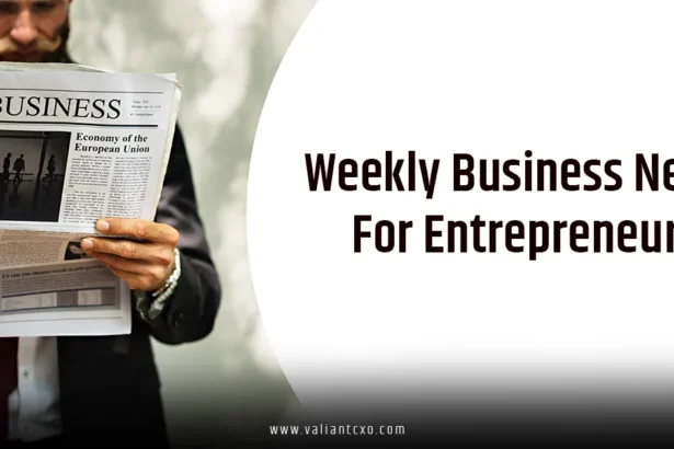 Weekly Business News for Entrepreneurs